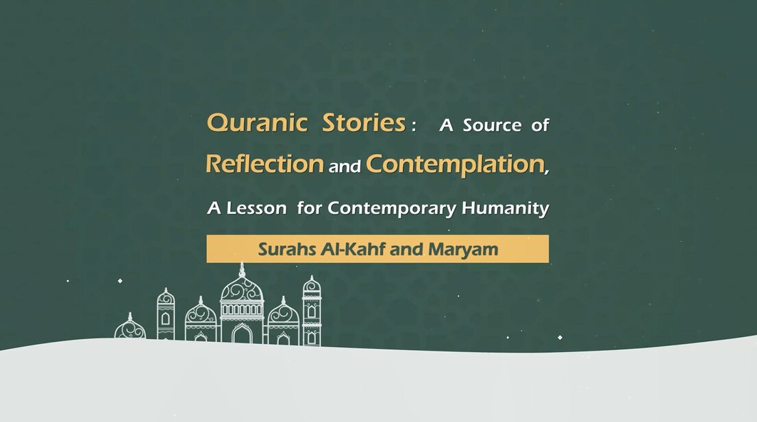 Quranic Stories: Lessons for Contemporary Humanity (Part 9)
