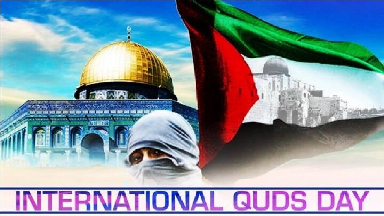 Analysis: World Quds Day, the Symbol of Global Resistance