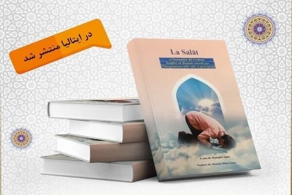 The Book"‘Salah: ascension of the believer" published in Italian