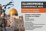 Scotland Islamophobia Conference 2025 to Tackle Racism, Colonialism, and Rising Authoritarianism in the West