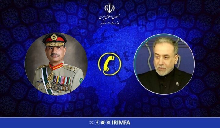 Araghchi, Pakistani Army General discuss ceasefire violations