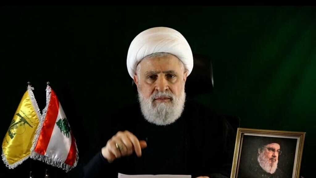 Sheikh Naim Qassem: Surrender Not an Option, No Yellow or Buffer Zone
