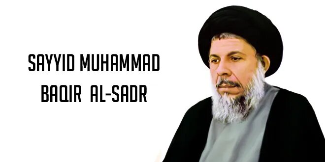 A look at political-cultural life of martyr Muhammad Baqir al-Sadr