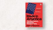 The book "Made in America: How U.S. History Paved the Way for Trump"