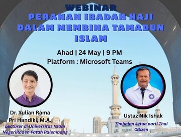 Webinar "The Role of Hajj in Building Islamic Civilization" Held in Malay