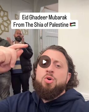 Video: Eid Al-Ghadir Celebration with Presence of Palestinian Shias in London