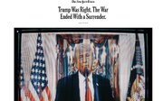 NYT: Trump Was Right; War Ended with Surrender, but US Surrender