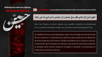 Reflexiones sobre las súplicas de Ziyarat Ashura - 1